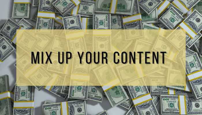 mix up your content