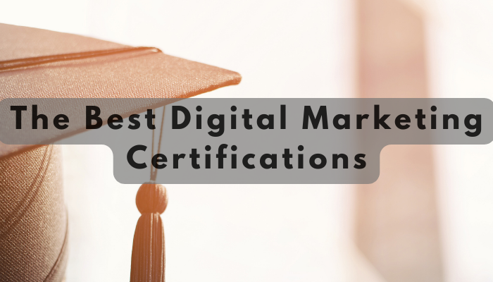 A picture of someone wearing a graduation cap next to the words: best digital marketing certifications
