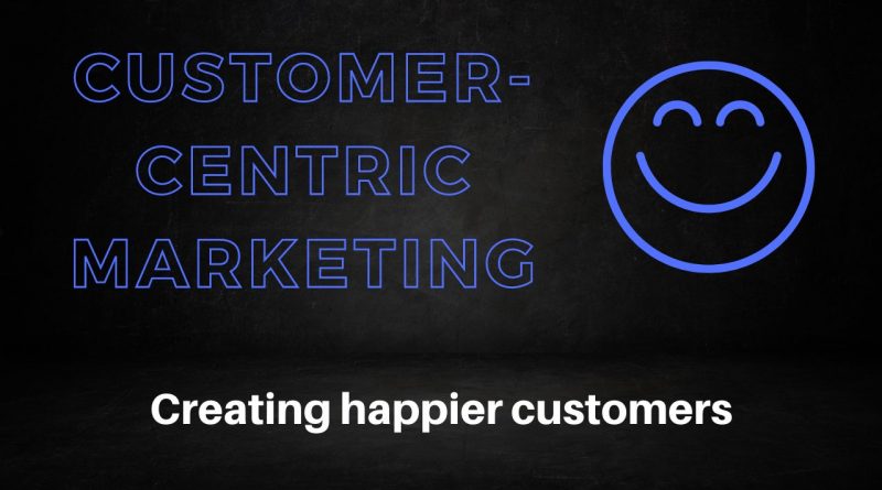 customer-centric marketing