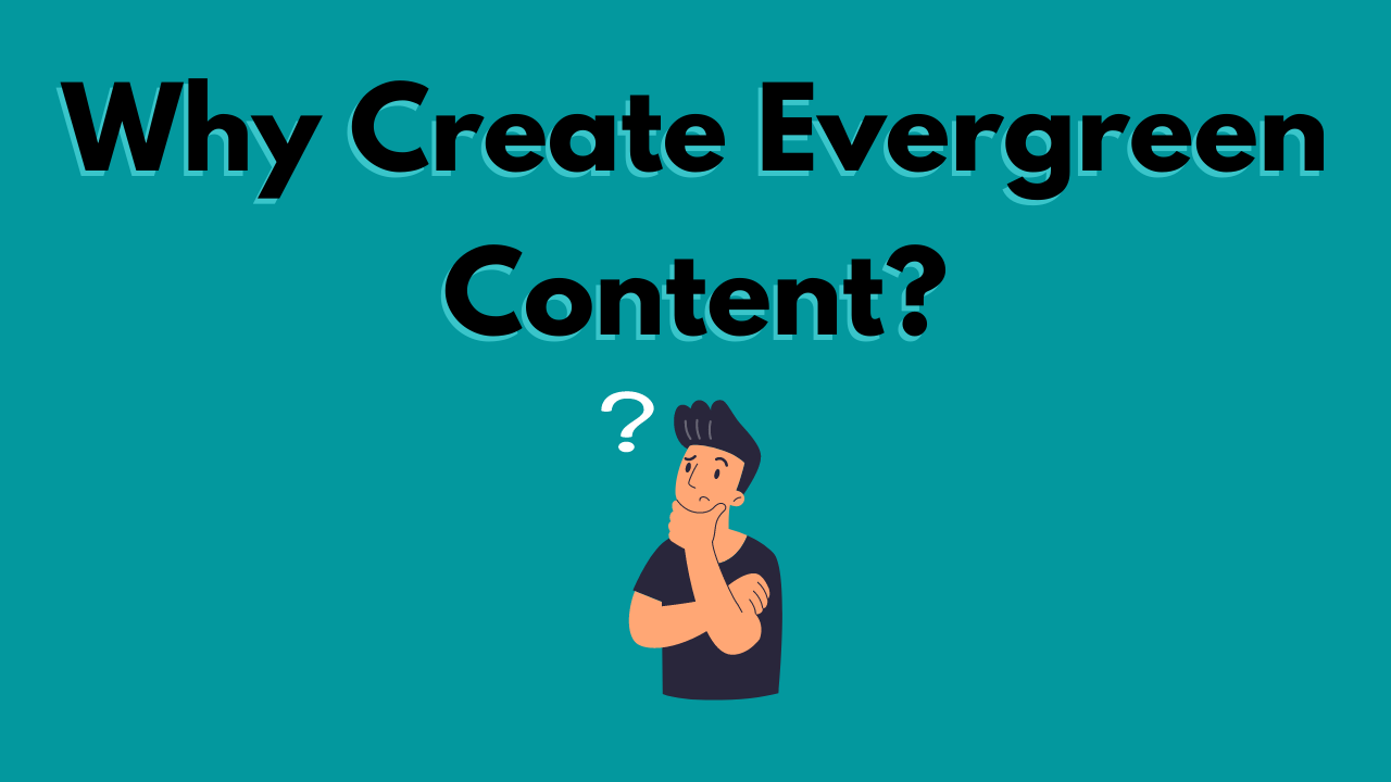 why create evergreen articles