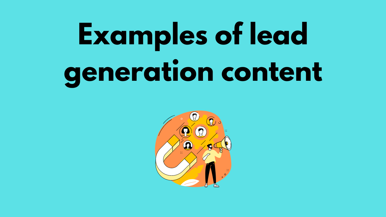 examples of lead generation